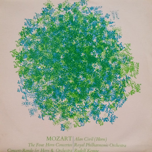 Mozart* ; Alan Civil With The Royal Philharmonic Orchestra Conducted By Rudolf Kempe : The Four Horn Concertos / Concert Rondo For Horn & Orchestra (LP, Album, Club)