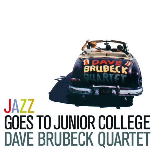 The Dave Brubeck Quartet : Jazz Goes To Junior College (CD, Album, Mono, RE)