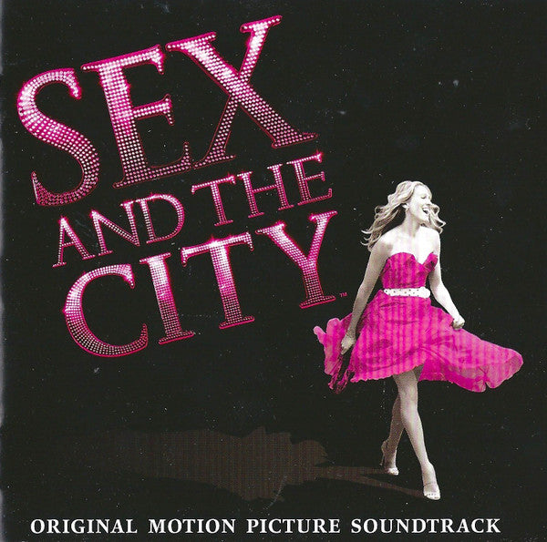 Various : Sex And The City (Original Motion Picture Soundtrack) (CD, Comp)