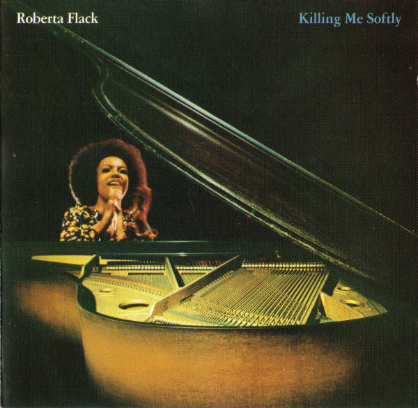 Roberta Flack : Killing Me Softly (CD, Album, RE)