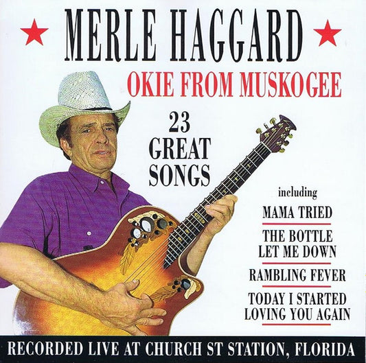 Merle Haggard : Okie From Muskogee (CD, Comp)