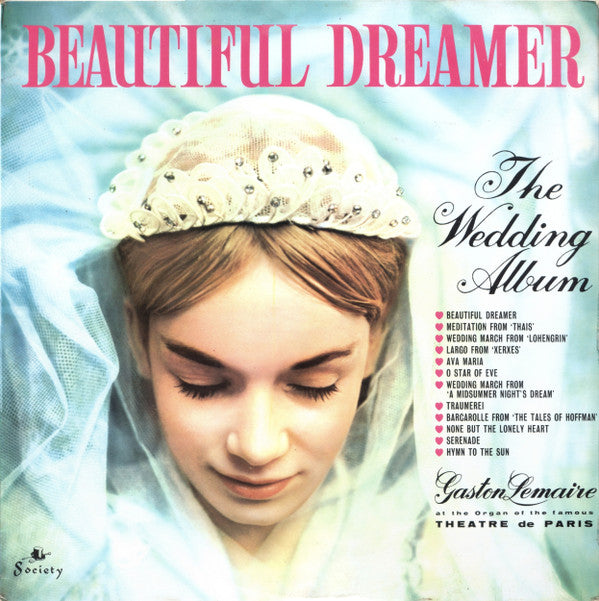 Gaston Lemaire : Beautiful Dreamer - The Wedding Album (LP, Album)
