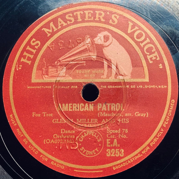 Glenn Miller And His Orchestra : American Patrol / Ida! Sweet As Apple Cider (Shellac, 10")