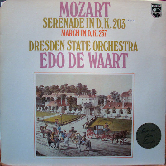 Mozart*, Dresden State Orchestra*, Edo de Waart : Serenade In D, K. 203 / March In D, K. 237 (LP)