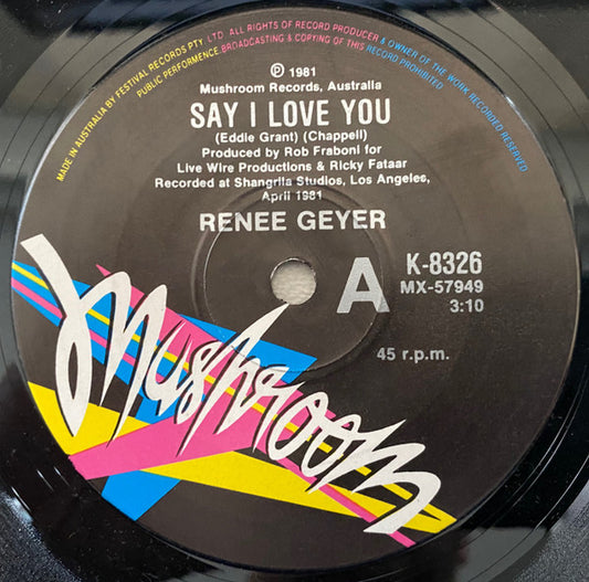 Renee Geyer : Say I Love You (7", Single)
