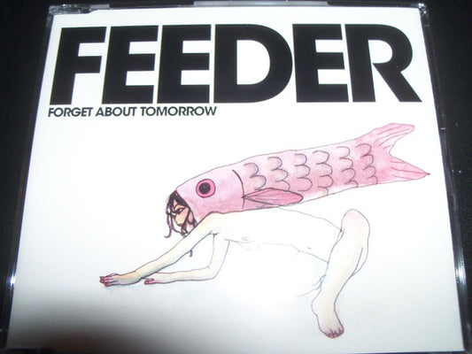 Feeder : Forget About Tomorrow (CD, Single)