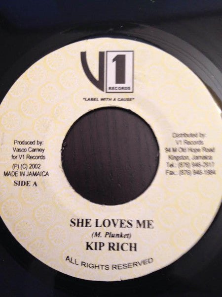Kip Rich* : She Loves Me (7")