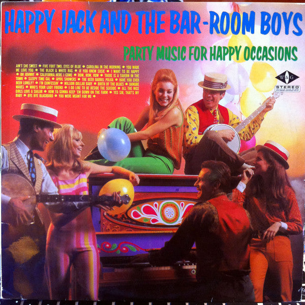 Happy Jack And The Bar-Room Boys* : Party Music For Happy Occasions (LP, Album)