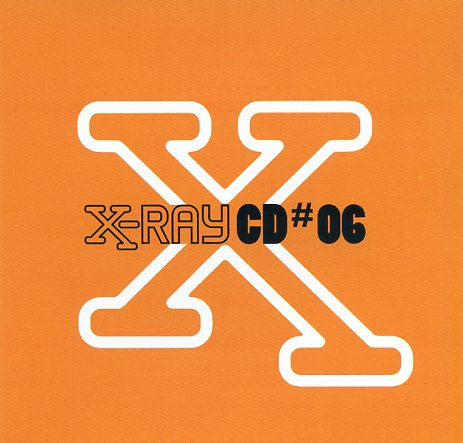 Various : X-Ray CD#06 (CD, Comp)