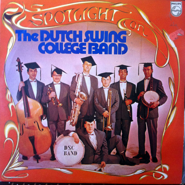 The Dutch Swing College Band : Spotlight On The Dutch Swing College Band (2xLP, Comp, RE)