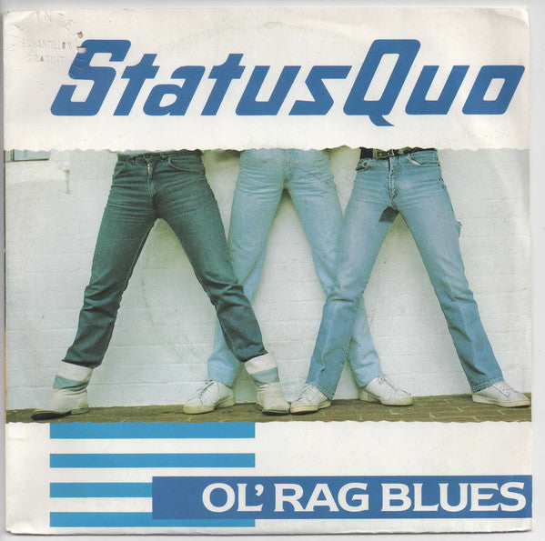 Status Quo : Ol' Rag Blues (7", Single)