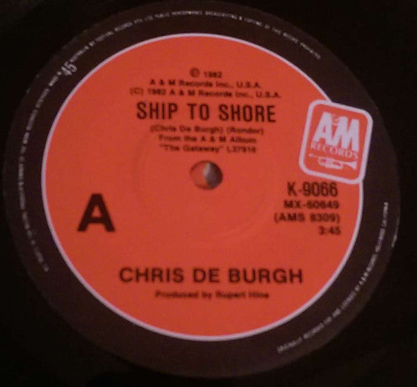 Chris De Burgh : Ship To Shore (7", Single)