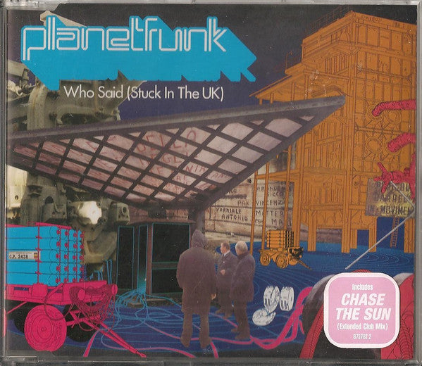 Planet Funk : Who Said (Stuck In The UK) (CD, Maxi, MP)