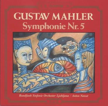 Mahler* - Rundfunk-Sinfonie-Orchester Ljublijana*, Anton Nanut : Symphonie Nr. 5 (CD, Album)