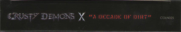 Various : Crusty Demons: X "A Decade Of Dirt" (2xCD, Comp, Enh)