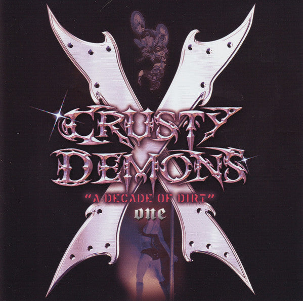 Various : Crusty Demons: X "A Decade Of Dirt" (2xCD, Comp, Enh)