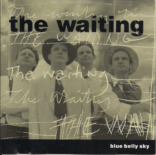 The Waiting : Blue Belly Sky (CD, Album, RE, RM)