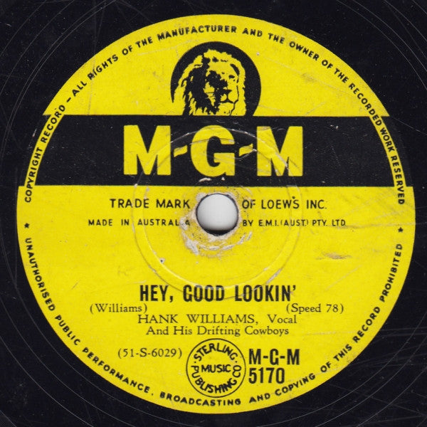 Hank Williams With His Drifting Cowboys : Hey, Good Lookin' / Howlin' At The Moon (Shellac, 10")