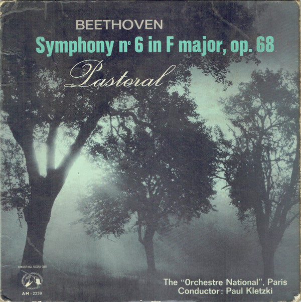 Beethoven*, The "Orchestre National", Paris*, Paul Kletzki : Symphony N° 6 In F Major, Op. 68 (Pastoral) (LP, Album)