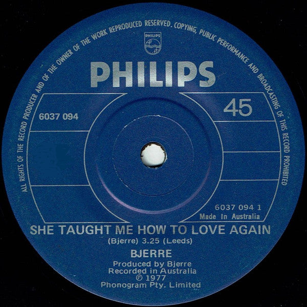 Bjerre* : She Taught Me How To Love Again (7", Single)