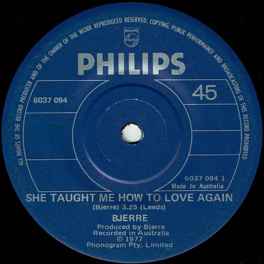Bjerre* : She Taught Me How To Love Again (7", Single)
