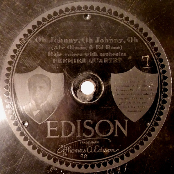 Premier Quartet / Arthur Fields : Oh Johnny, Oh Johnny, Oh / My Yokohama Girl (Edison Disc)