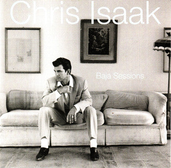 Chris Isaak : Baja Sessions (HDCD, Album)