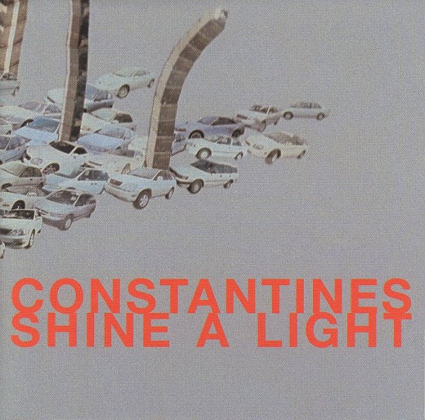 Constantines : Shine A Light (CD, Album, RP)