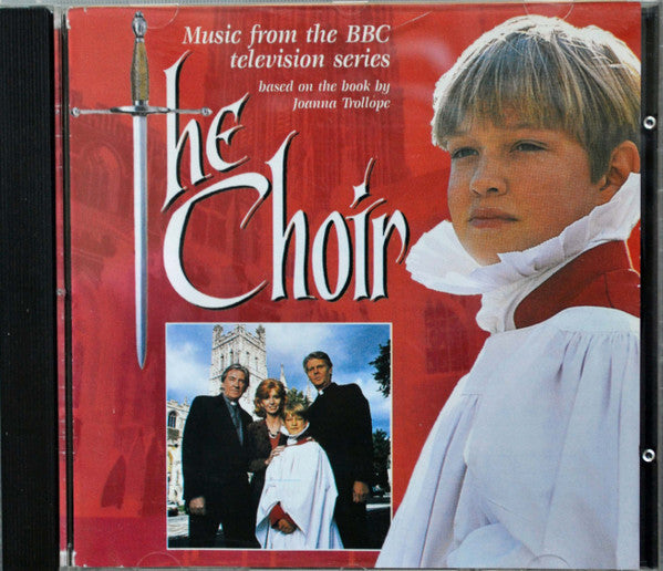 Anthony Way, Gloucester Cathedral Choir : The Choir - Music From The BBC Television Series (CD, Comp)