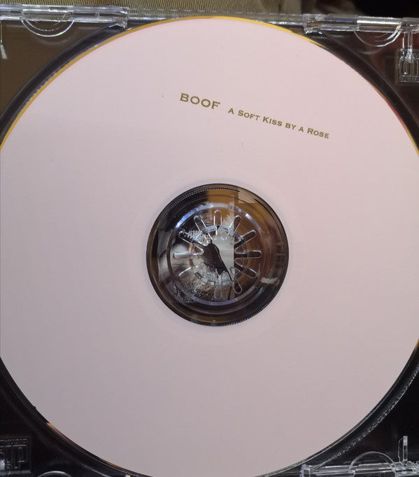 Boof : A Soft Kiss By A Rose (CD, Album, RE)