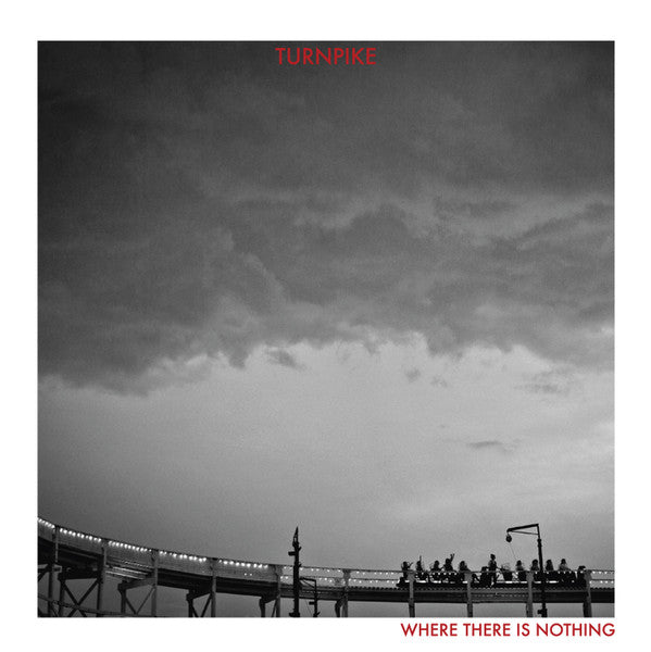 Turnpike : Where There Is Nothing (LP, Album, Ltd, Num)