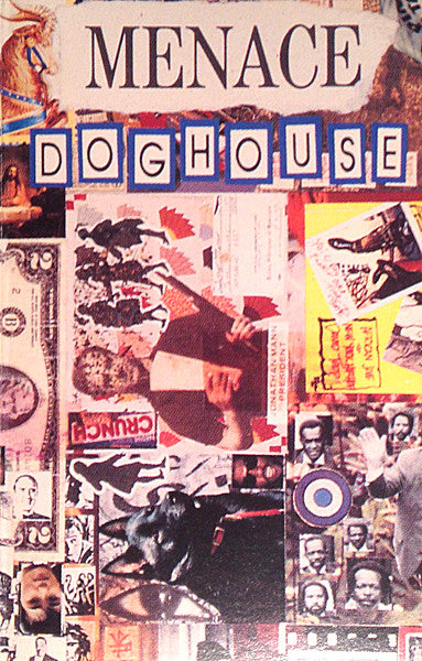 Menace (2) : Doghouse (Cass, Album)