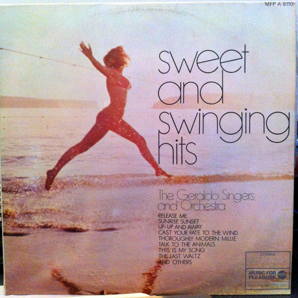 The Geraldo Singers And Orchestra* : Sweet And Swinging Hits (LP)