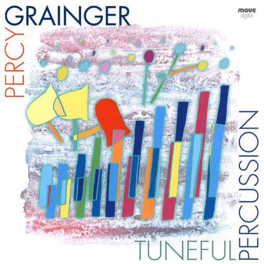 Woof! : Percy Grainger - Tuneful Percussion (CD, Album)