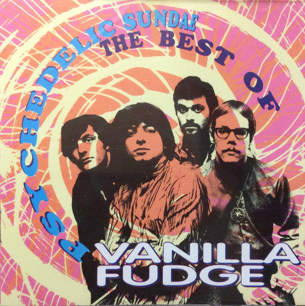 Vanilla Fudge : Psychedelic Sundae (The Best Of) (CD, Comp, RM)