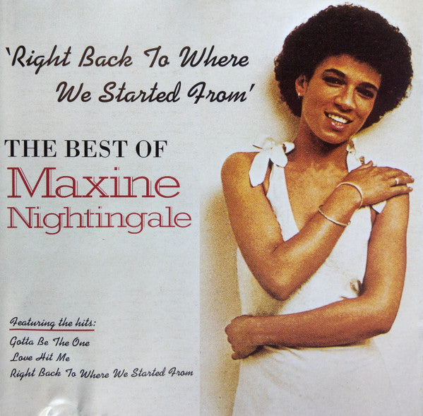 Maxine Nightingale : The Best Of Maxine Nightingale - Right Back Where We Started From (CD, Album, Comp)