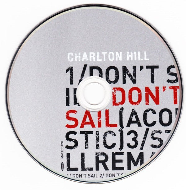 Charlton Hill : Don't Sail (CD, Single)