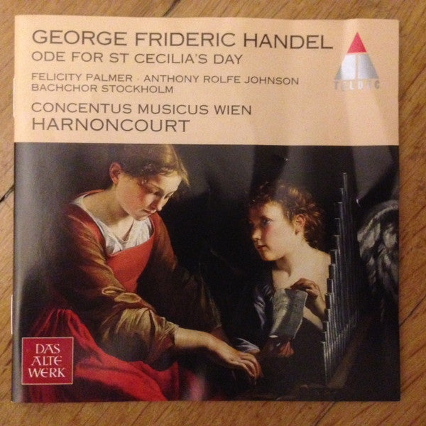 Georg Friedrich Händel - Concentus Musicus Wien, Nikolaus Harnoncourt, Stockholm Bach Choir, Anders Öhrwall, Felicity Palmer, Anthony Rolfe Johnson : Ode For St. Cecilia's Day (CD, Album, RE)