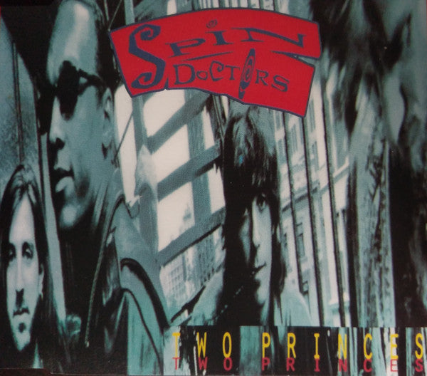 Spin Doctors : Two Princes (CD, Single)