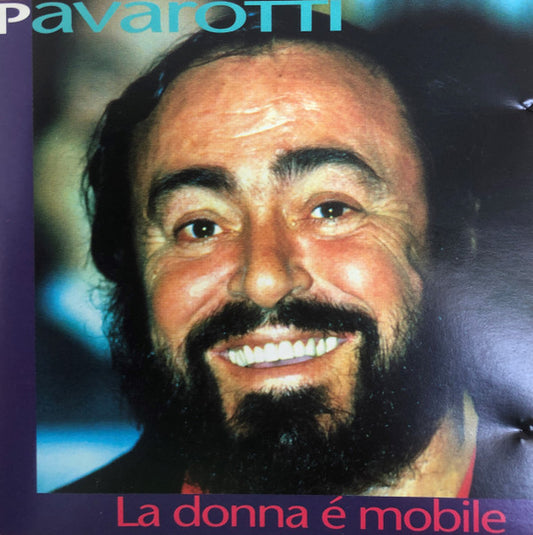 Luciano Pavarotti : La Donna É Mobile (CD, Comp)