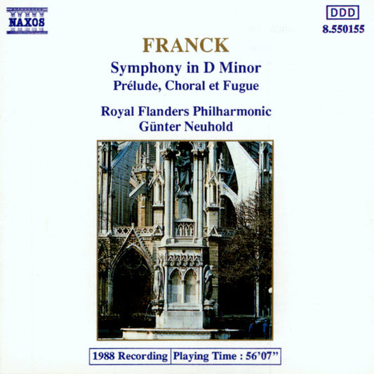 César Franck  / Royal Flemish Philharmonic  / Günter Neuhold : Symphony In D Minor - Prélude, Choral Et Fugue (CD, Album)