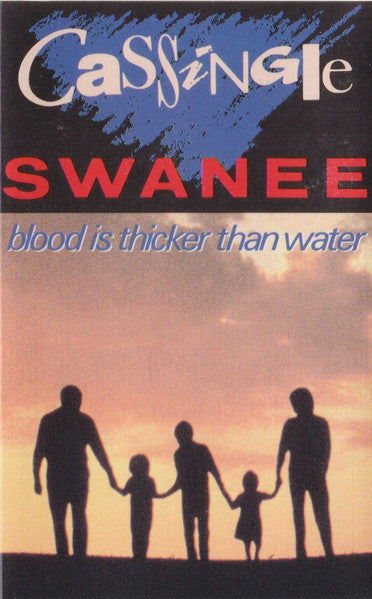 Swanee : Blood Is Thicker Than Water (Cass, Single, Cas)