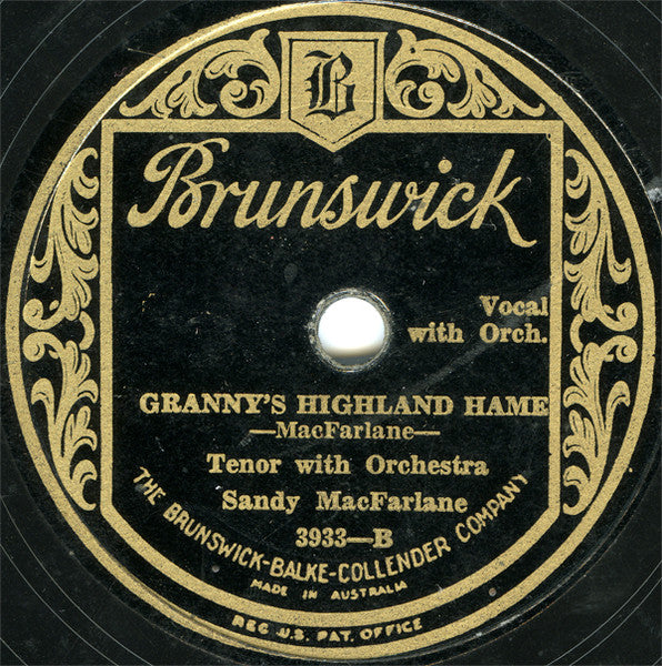 Sandy MacFarlane : Sergt. Jock McPhee / Granny's Highland Hame (Shellac, 10")
