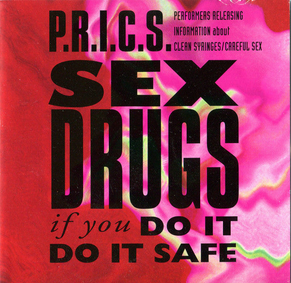 P.R.I.C.S.* : If You Do It Do It Safe (CD, Album)