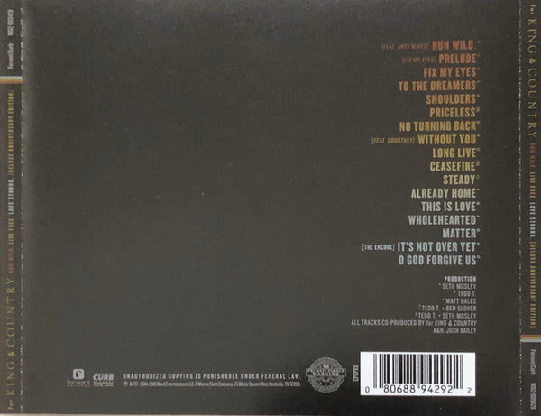 For King & Country : Run Wild. Live Free. Love Strong. (Deluxe Anniversary Edition) (CD, Album, Dlx)