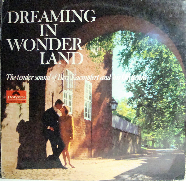 Bert Kaempfert & His Orchestra : Dreaming In Wonderland (LP, Album, RE)