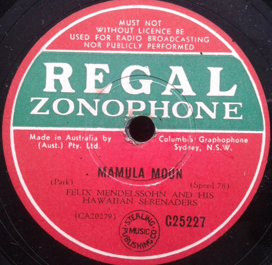 Felix Mendelssohn & His Hawaiian Serenaders : Mamula Moon / Twilight Blues (Shellac, 10")
