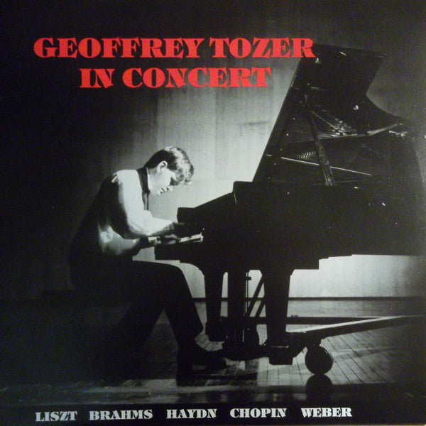 Geoffrey Tozer (2) : Geoffrey Tozer In Concert (LP)