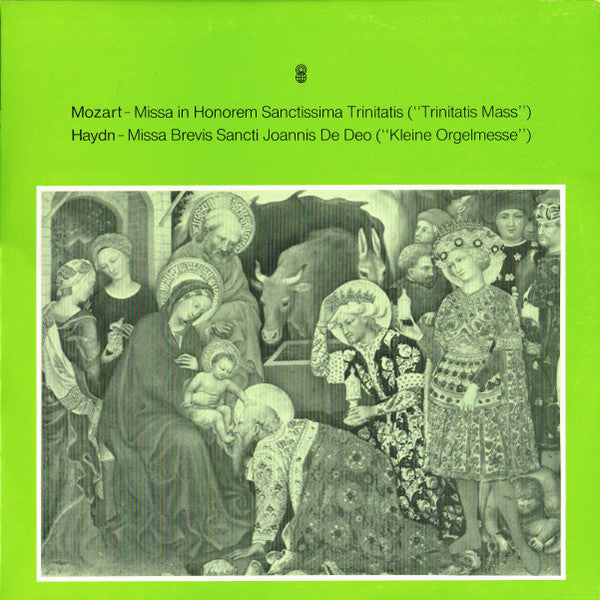 Mozart* / Haydn* : Missa In Honorem Sanctissima Trinitatis ("Trinitatis Mass") / Missa Brevis Sanct Joannis De Deo ("Kleine Orgelmesse") (LP, Album, Club, RE, Gre)