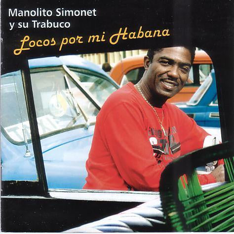 Manolito Simonet Y Su Trabuco : Locos Por Mi Habana (CD, Album)